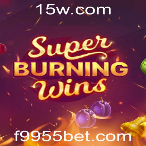 Explorando o Fascinante Mundo de SuperBurningWins no 9955bet